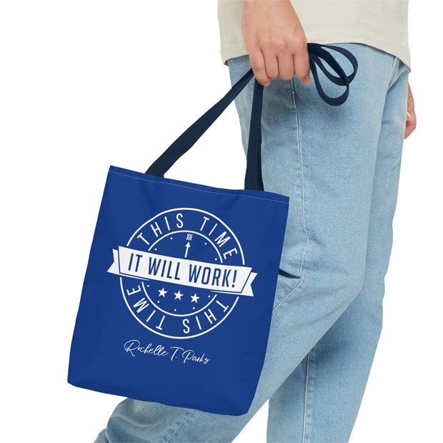 This Time It Will Work Tote Bag