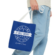 This Time It Will Work Tote Bag