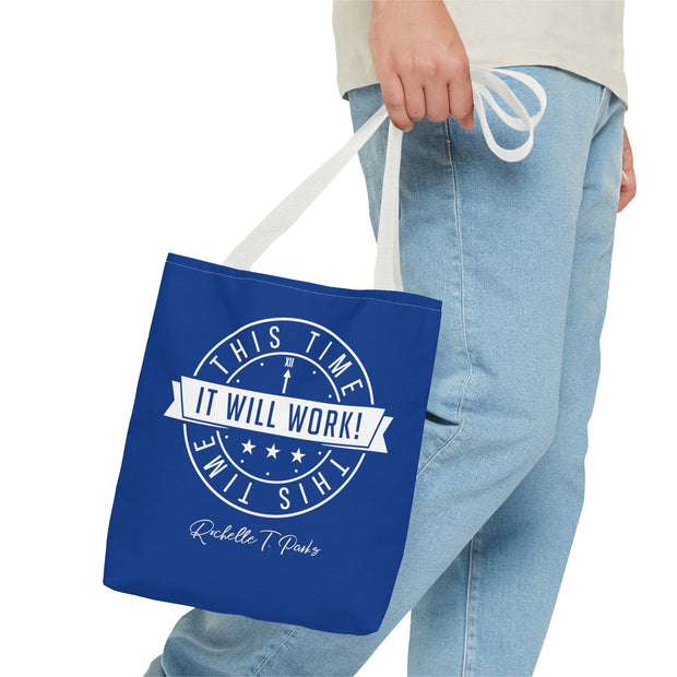This Time It Will Work Tote Bag