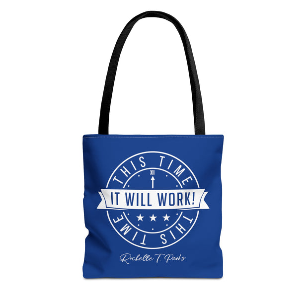This Time It Will Work Tote Bag