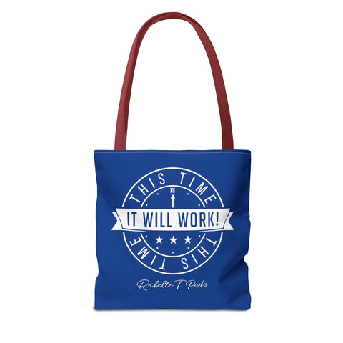 This Time It Will Work Tote Bag