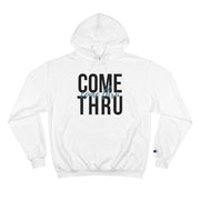 Come Thru - Hoodie - Black Logo