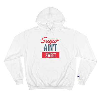 Sugar Ain't Sweet - Hoodie - Black Logo
