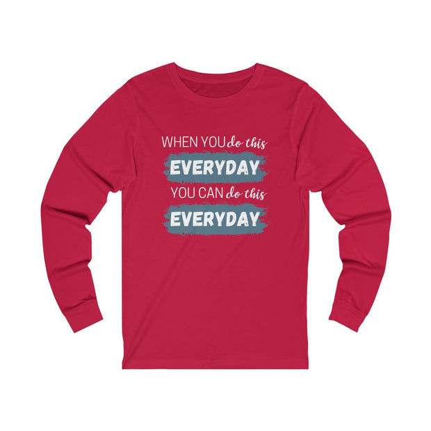When You Do This - Long-sleeved - White Logo