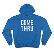 Come Thru - Hoodie - White Logo