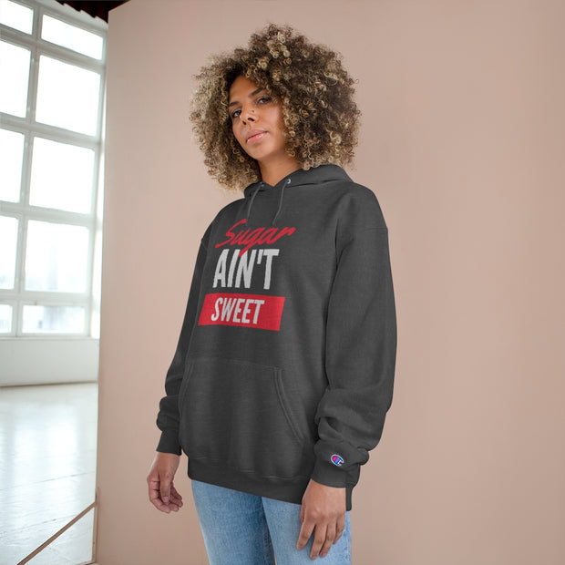 Sugar Ain't Sweet - Hoodie - White Logo