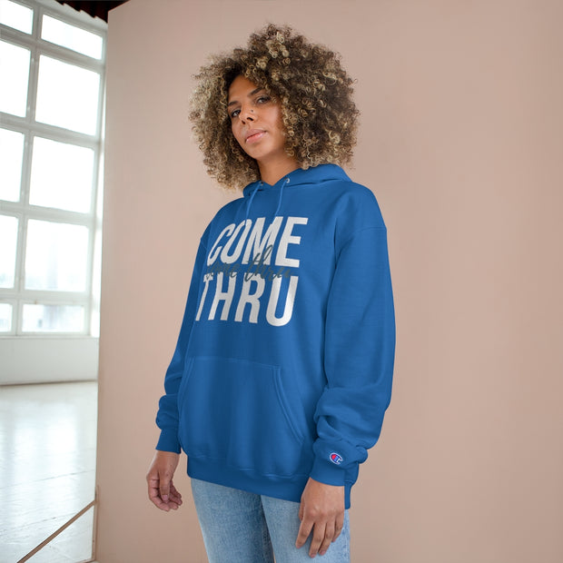 Come Thru - Hoodie - White Logo