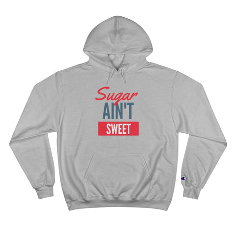Sugar Ain't Sweet - Hoodie - Black Logo