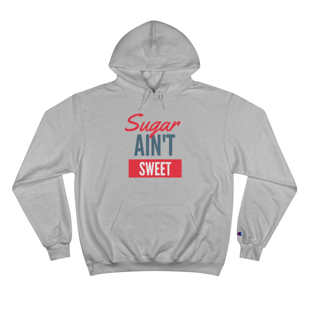 Sugar Ain't Sweet - Hoodie - Black Logo