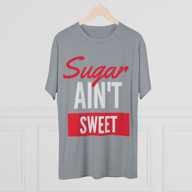 Sugar Ain't Sweet - White Logo - SAS T-Shirt