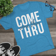 Come Thru - T-shirt - White Logo