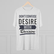 Don't Confuse Desire - T-shirt - Black Logo