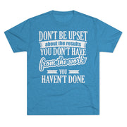 Don't Be Upset - T-shirt - White Logo
