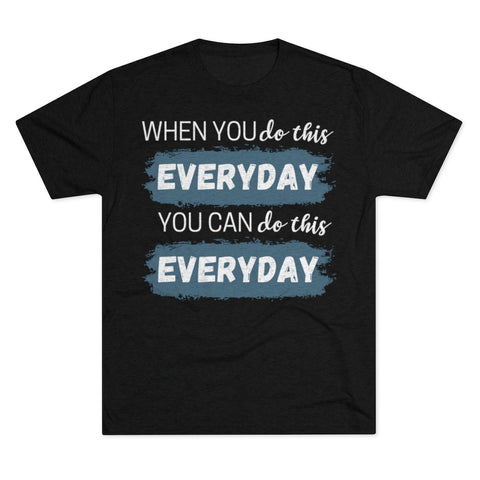 When You Do This - T-shirt - White Logo