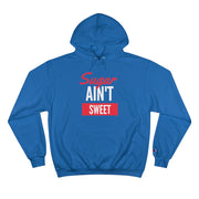 Sugar Ain't Sweet - Hoodie - White Logo