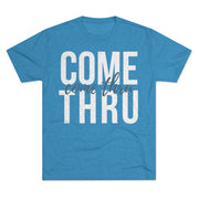 Come Thru - T-shirt - White Logo
