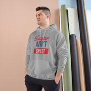 Sugar Ain't Sweet - Hoodie - Black Logo