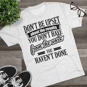 Don't Be Upset - T-shirt - Black Logo
