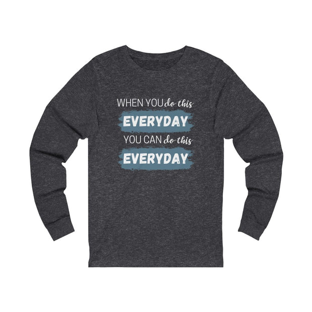 When You Do This - Long-sleeved - White Logo