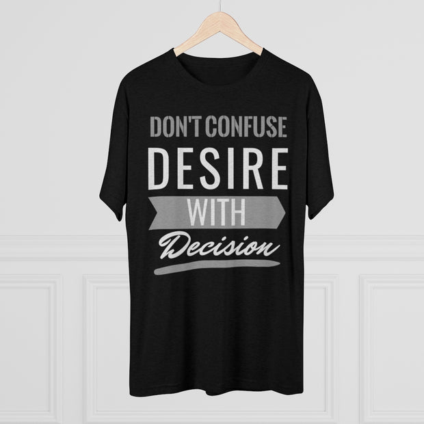 Don't Confuse Desire - T-shirt - White Logo