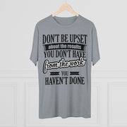 Don't Be Upset - T-shirt - Black Logo