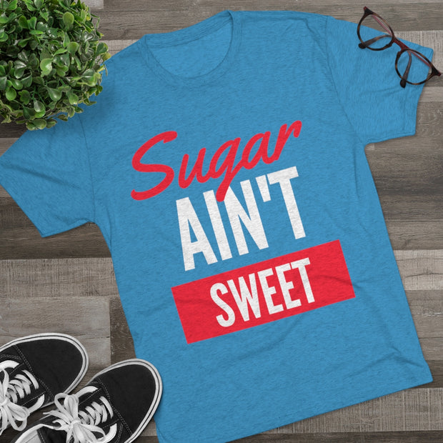 Sugar Ain't Sweet - White Logo - SAS T-Shirt