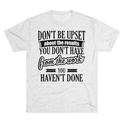 Don't Be Upset - T-shirt - Black Logo