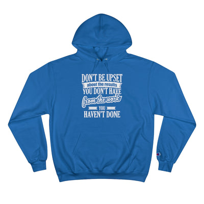 Don't Be Upset - Hoodie - White Logo