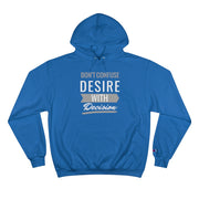 Don't Confuse Desire - Hoodie - White Logo
