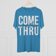 Come Thru - T-shirt - White Logo