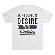 Don't Confuse Desire - T-shirt - Black Logo